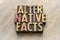 Alternative facts word abstract wood type