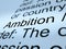 Ambition Definition Closeup Showing Aspirations