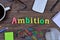 Ambition word on table