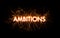 AMBITIONS title word in glowing sparkler