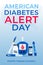 American Diabetes Alert Day banner with insulin pen, glucometer, lancets, test strips and syringe. Celebrate annual on