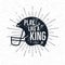 American Football retro helmet label with inspirational quote text - play like a king. Vintage typography design, grunge