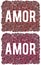 Amor. the word love in French on a background of roses of different size