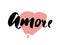 Amore - hand drawn lettering word with pink heart. Vector art. Valentines Day Calligraphy Greeting Card.