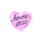 Amore mio. Hand lettering of Valentine`s Day on the background of watercolor heart. Phrase, handwriting isolated for greeting