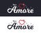 Amore slogan for T-shirt printing design. Tee graphic design. Vector