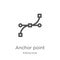 anchor point icon vector from editing tools collection. Thin line anchor point outline icon vector illustration. Outline, thin