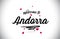 Andorra Welcome To Word Text with Handwritten Font and Pink Heart Shape Design