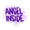 Angel inside quote text typography design graphic vector