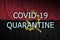 Angola flag and Covid-19 quarantine inscription. Coronavirus or 2019-nCov virus