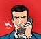 Angry man talking on the phone. Business concept. Pop art retro comic style. Cartoon vector illustration