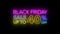 Animate flashing of black Friday sale up to percent off colorful neon blaze sign motion banner