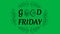 animated good Friday text massage on green background with waving plant leaves