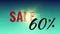 Animated inscription SALE 60%. Colorful background with light source