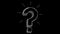 Animated question mark, black chalk section, ideal for compositing, use as a mask, ideal footage to represent the idea