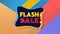animated video about FLASH SALE with a colorful background suitable for your product marketing business