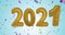 Animation of 2021 gold balloon numbers and confetti on blue background