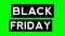 Animation cartoon BLACK FRIDAY text Promotional Animation green screen background 4K