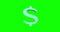 Animation Dollar sign symbol isolated on green