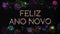 Animation of feliz ano novo text with fireworks exploding on black background