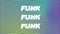 Animation of funk in white and colourful text over colourful square mesh