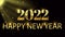 Animation golden text Happy New Year 2022 with orange sunlight beam.