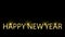 Animation golen text Happy New Year with black background.