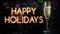 Animation of happy holidays text over glass of champagne and fireworks