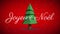 Animation of joyeux noel christmas greetings over christmas tree on red background