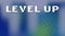 Animation of level up text on blue abstract background on digital interface of video game