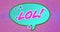 Animation of lol text over retro green speech bubble on pink background