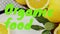 Animation of organic food text over lemons