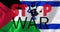 Animation of stop war text over israeli and palestine flags