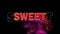 Animation of sweet text over glowing moving pink wave