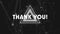 Animation of thank you text in white over pulsing circles and triangles on black background