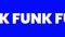 Animation of the word funk in black and white, on alternating white, black, red and blue background