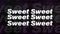 Animation of the word sweet in white, and green outline, moving on black background