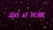 Animation of words Stay At Home written in purple neon letters over shiny points floating