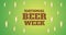 Animation of world beer week text and multiple pint of beer over green background