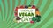 Animation of world vegan day over globe on green striped background