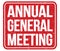 ANNUAL GENERAL MEETING, text written on red stamp sign