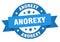 anorexy round ribbon isolated label. anorexy sign.