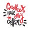 Another nail in one`s coffin - inspire  motivational quote. Hand drawn lettering. Youth slang