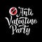 Anti Valentines Party Black Lettering Red Background. Poster for Event