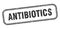 antibiotics stamp. antibiotics square grunge sign