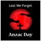 Anzac day stock background. Lets we forget. vector illustration. - Vector .