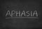 Aphasia