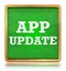 App Update green chalkboard square button