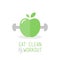 Apple and dumbbell icon. Quote: Eat clean and workout. Vector illustration, flat and minimal style