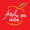 Apple-pie order - handwritten funny motivational quote